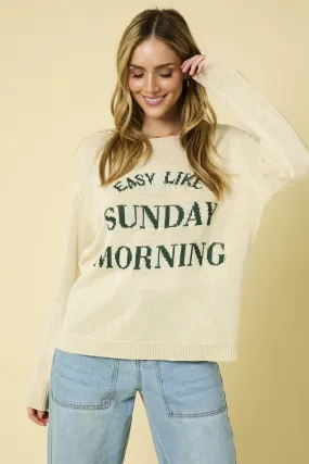 Easy Like Sunday Morning Light Weight Sweater