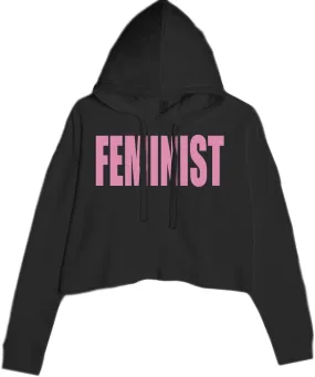 Feminist (Pink Print) Cropped Fleece Hoodie, Soft & Cozy, Trendy Fit